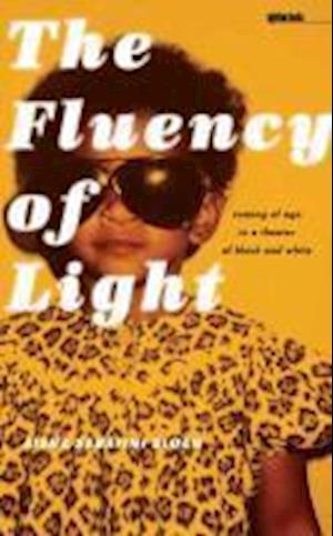 The Fluency of Light