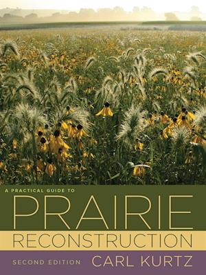 Practical Guide to Prairie Reconstruction