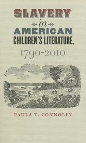 Connolly, P:  Slavery in American Children's Literature, 179