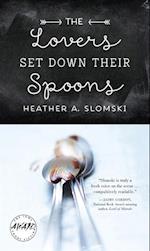 Lovers Set Down Their Spoons