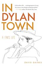 In Dylan Town