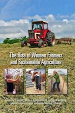 The Rise of Women Farmers and Sustainable Agriculture