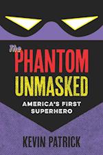 Phantom Unmasked