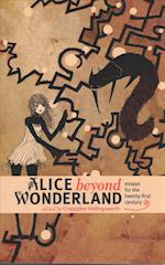 Alice beyond Wonderland