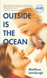 Outside Is the Ocean