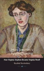 Miss Stephen's Apprenticeship