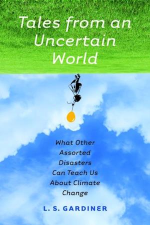 Tales from an Uncertain World