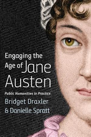 Engaging the Age of Jane Austen