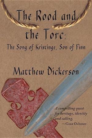 Dickerson, M:  The Rood and the Torc
