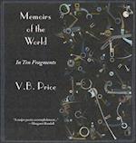 Memoirs of the World, in Ten Fragments