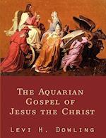 The Aquarian Gospel of Jesus the Christ