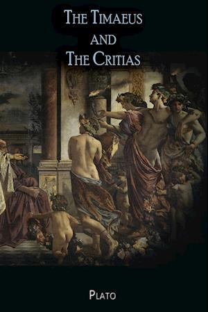 The Timaeus and The Critias