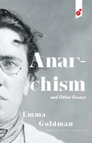 Anarchism and Other Essays