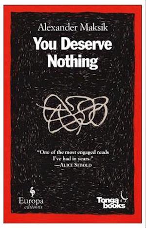 You Deserve Nothing