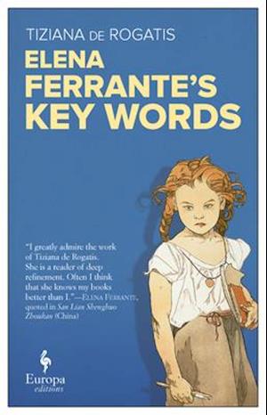 Elena Ferrante. Key Words