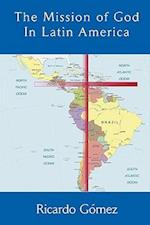 The Mission of God in Latin America
