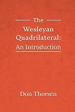 The Wesleyan Quadrilateral: An Introduction 