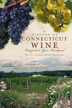 A History of Connecticut Wine