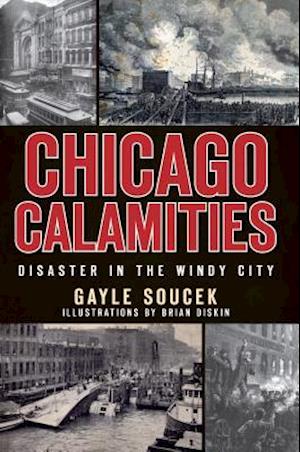 Chicago Calamities