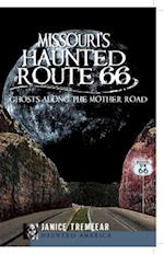 Missouri's Haunted Route 66