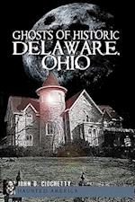 Ghosts of Historic Delaware, Ohio