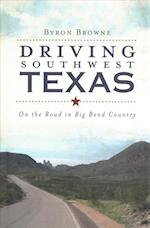 Driving Southwest Texas