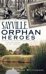 Sayville Orphan Heroes