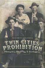 Twin Cities Prohibition