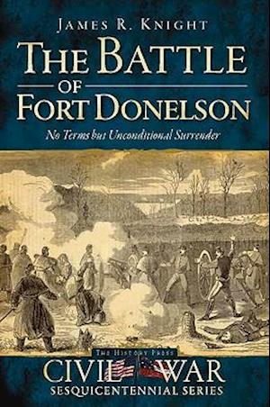 The Battle of Fort Donelson