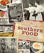 An Irresistible History of Southern Food