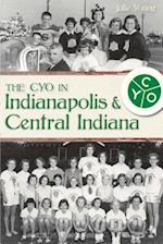 The Cyo in Indianapolis & Central Indiana