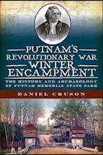 Putnam's Revolutionary War Winter Encampment