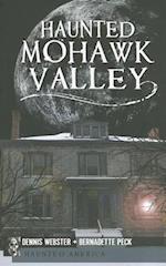 Haunted Mohawk Valley