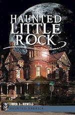 Haunted Little Rock