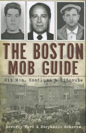 The Boston Mob Guide