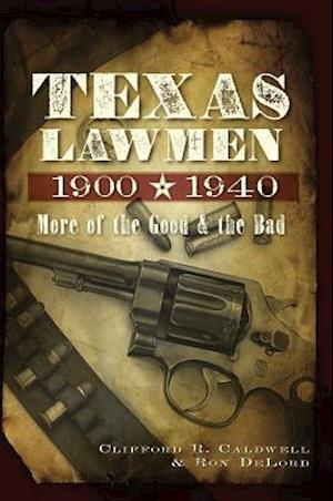 Texas Lawmen, 1900-1940