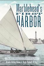 Marblehead's First Harbor