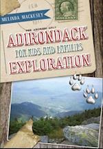 Adirondack Exploration for Kids and Families