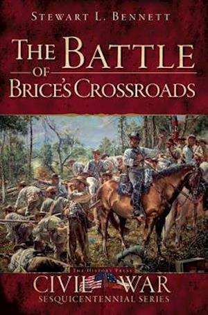 The Battle of Brice's Crossroads