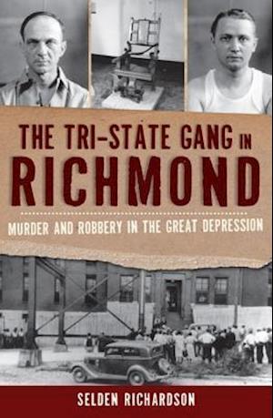 The Tri-State Gang in Richmond