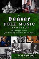 The Denver Folk Music Tradition