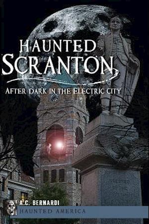 Haunted Scranton