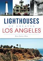Lighthouses of Greater Los Angeles