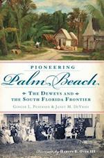 Pioneering Palm Beach