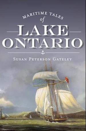 Maritime Tales of Lake Ontario