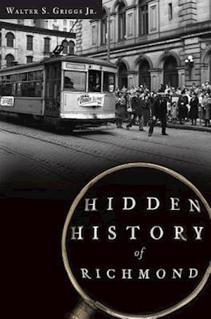 Hidden History of Richmond