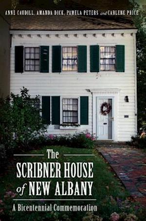 The Scribner House of New Albany