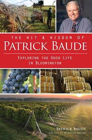 The Wit and Wisdom of Patrick Baude