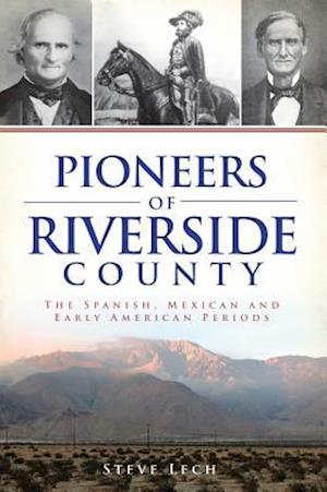 Pioneers of Riverside County