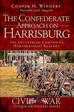 The Confederate Approach on Harrisburg